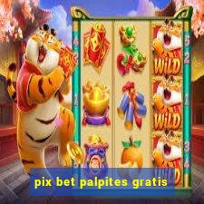 pix bet palpites gratis